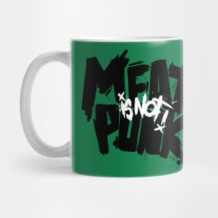 Meat is not punk! Mug